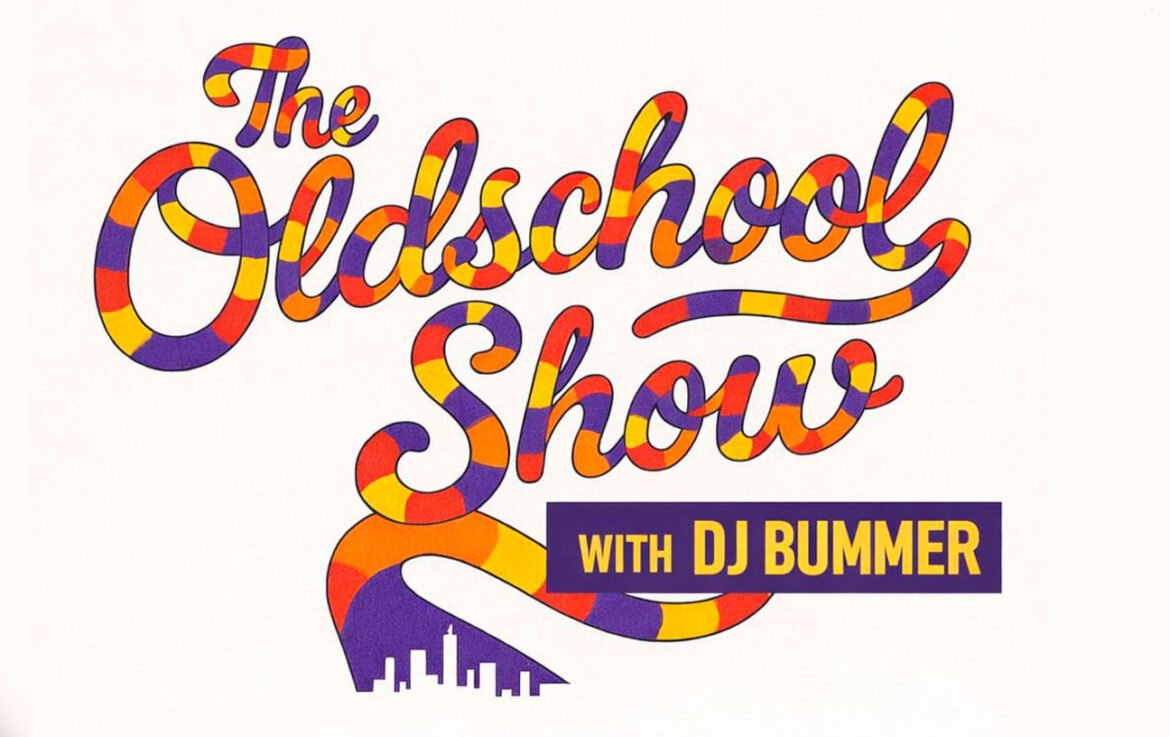 The Oldschool Show com Dj Bummer